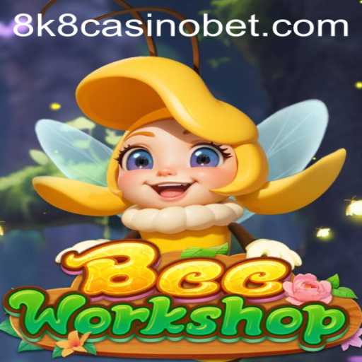 Buzz into Strategy with BeeWorkshop: Exploring the Thrilling World of 8k8 Casino