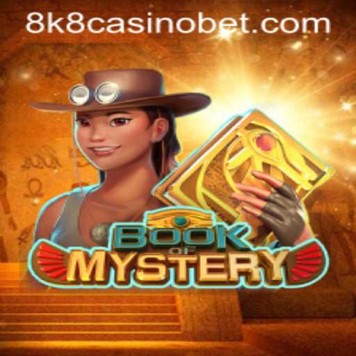 Exploring the Intricacies of BookofMystery at 8k8 Casino