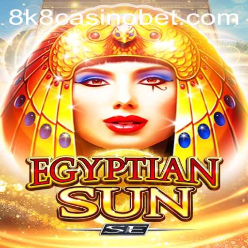 Exploring the Mysteries of EgyptianSunSE: The Ultimate 8k8 Casino Experience