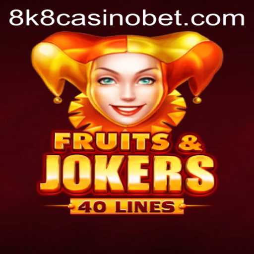 Exploring the Exciting World of FruitsAndJokers40 at 8k8 Casino