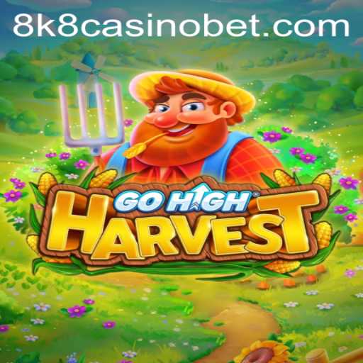 Exploring the Exciting World of GoHighHarvest and 8k8 Casino