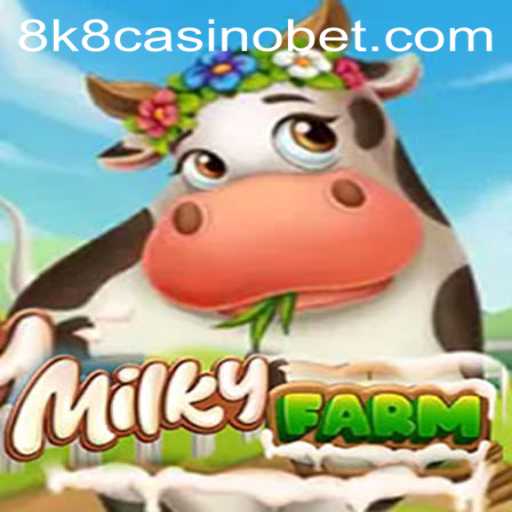 Discovering the Fantastical World of MilkyFarm and its Connection to 8k8 Casino