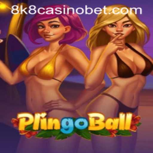 Exploring Plingoball: The Thrilling Game Revolutionizing 8k8 Casino
