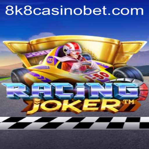 Experience Adrenaline-Pumped Challenges in RacingJoker at 8k8 Casino